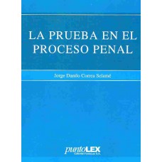 La prueba en el proceso penal.